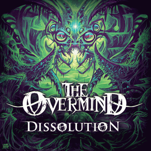 The Overmind : Dissolution